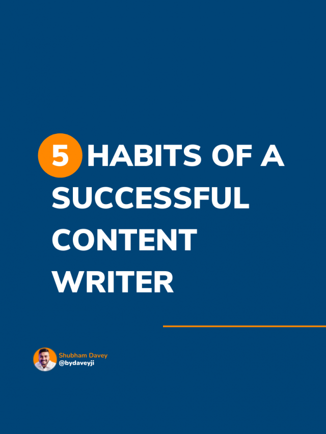 5 habits of successful content writers