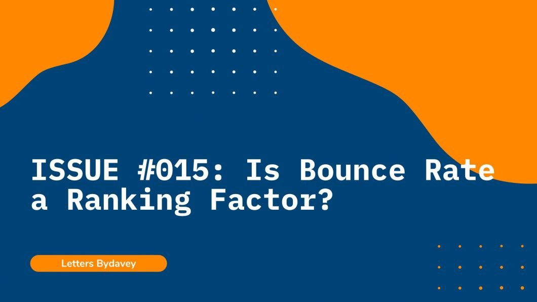 Is bounce rate a ranking factor?