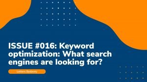 Issue #016: Keyword optimization doesn’t involve keywords. Promise.