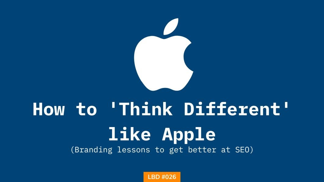 Letters Bydavey Issue #026 talks about how branding help SEO. This issue also share 3 branding tips from Apple as an example.